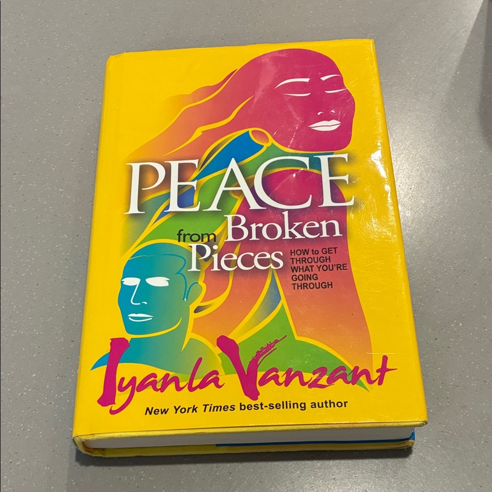 Peace from Broken Pieces Book by Iyanla Vanzant